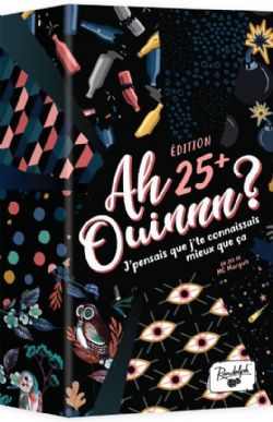 JEU AH OUINNN? ÉDITION 25+